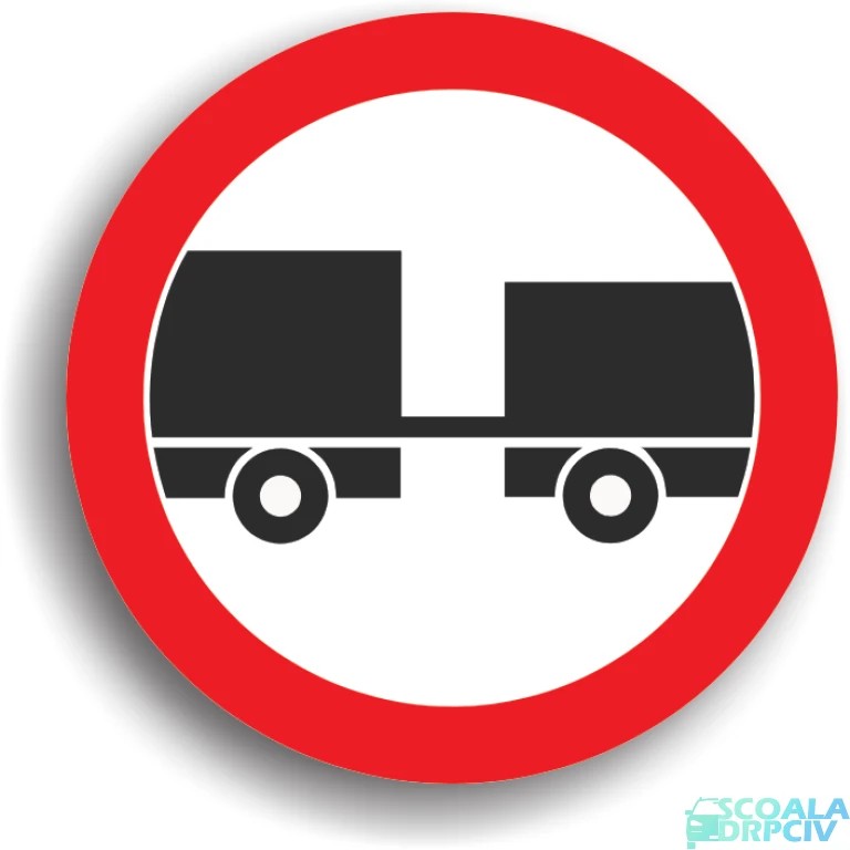 Accesul interzis autovehiculelor cu remorca, cu exceptia celor cu semiremorca sau cu remorca cu o osie